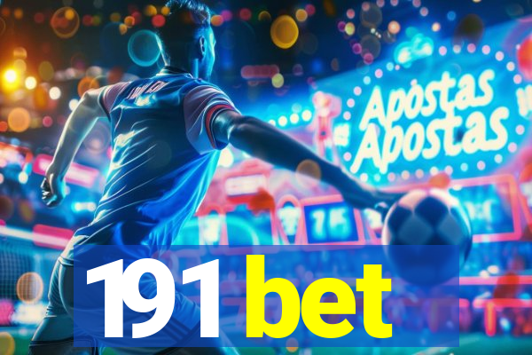 191 bet